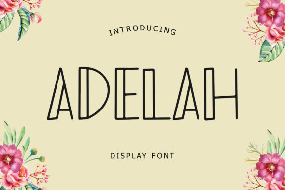Adelah: A Playful Font That Boosts Brand Identity