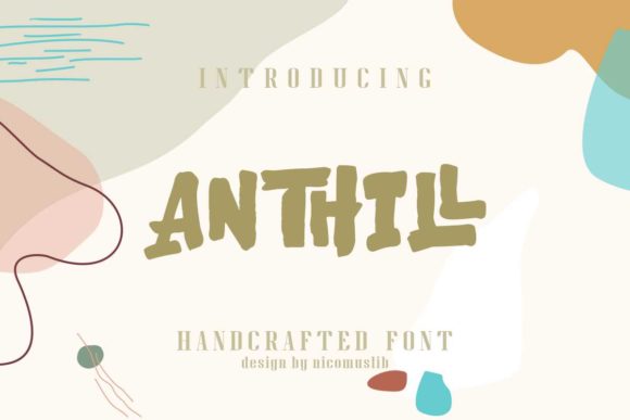 Anthill Font: Boosting Brand Visibility in Campaign Design